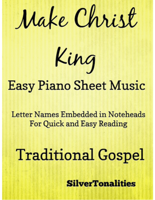Book cover for Make Christ King Easy Piano Sheet Music