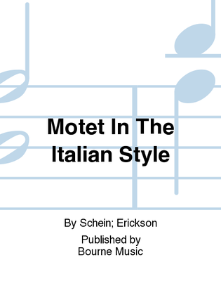 Motet In The Italian Style