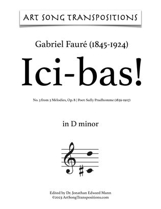 Book cover for FAURÉ: Ici-bas! Op. 8 no. 3 (transposed to D minor, C-sharp minor, and C minor)
