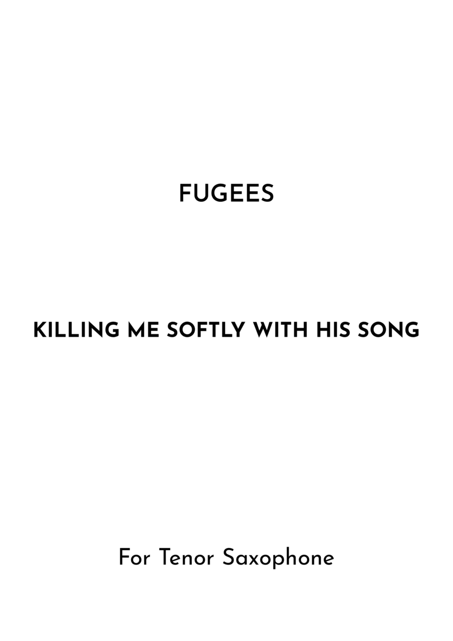 Killing Me Softly With His Song Tenor Saxophone scores gallery preview page 1