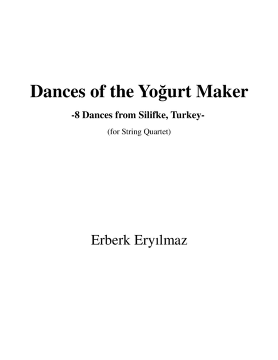 Yogurtcunun Oyun Havalari (Dances of the Yogurt Maker) for String Quartet - SCORE  image number null