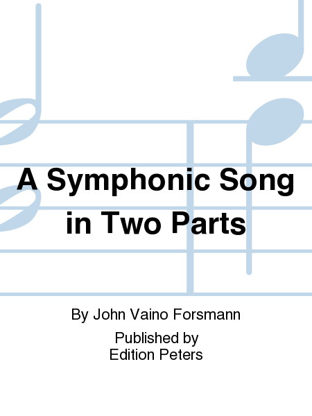 A Symphonic Song in Two Parts