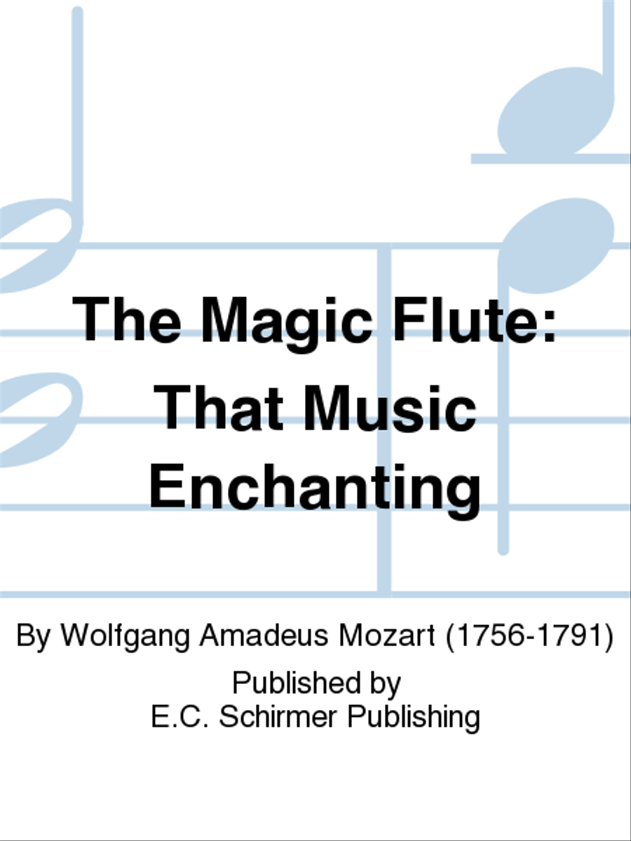 Magic Flute, The: That Music Enchanting STB scores gallery preview page 1