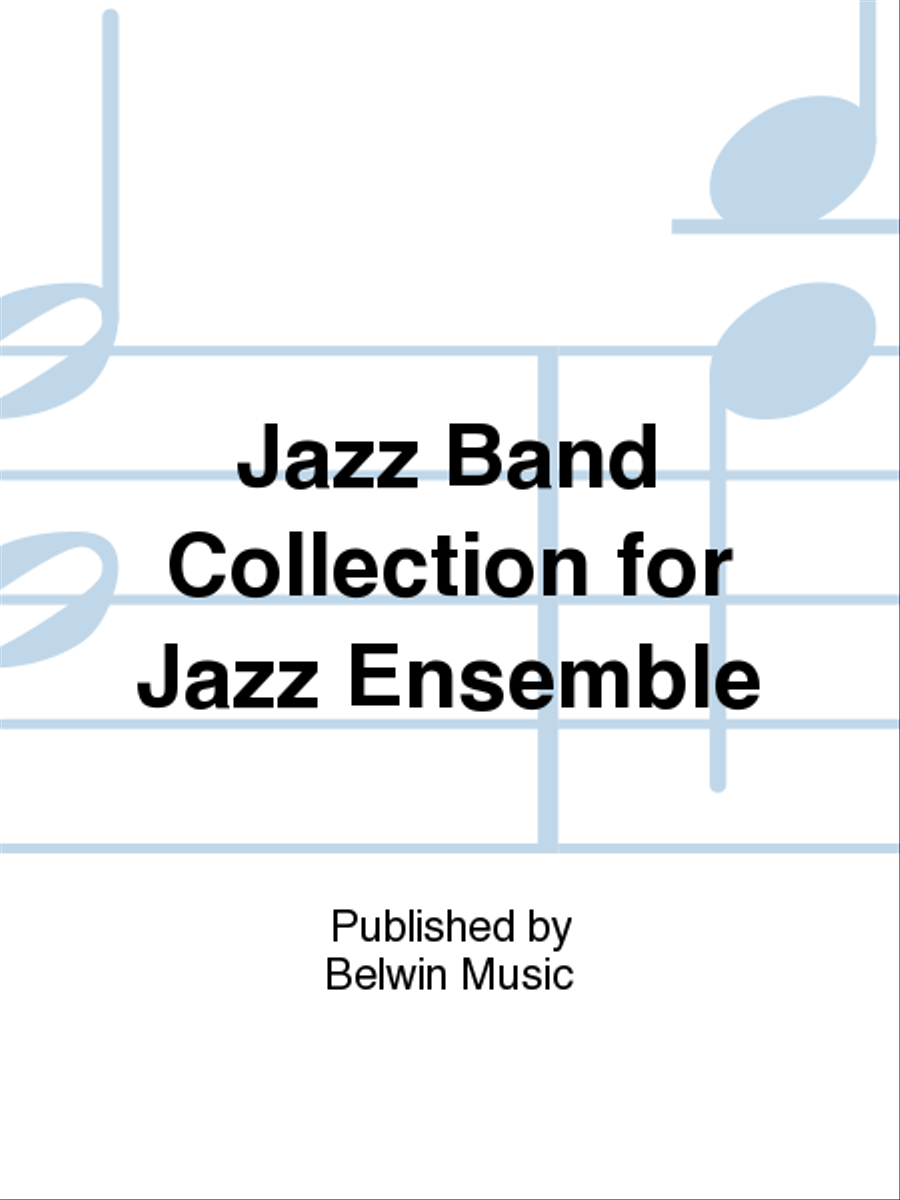 Jazz Band Collection for Jazz Ensemble