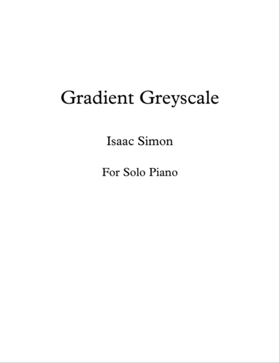 Gradient Greyscale Gradient Greyscale Piano Solo scores gallery preview page 1