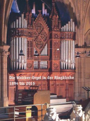 Book cover for Die Walcker-Orgel in der Ringkirche 1894 bis 2016
