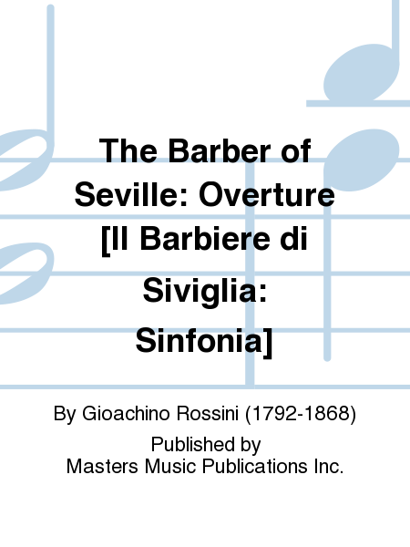 The Barber of Seville: Overture [Il Barbiere di Siviglia: Sinfonia] image number null