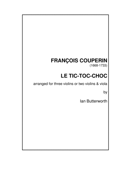 F.COUPERIN Le Tic-Toc-Choc for 3 violins/2 violins & viola image number null