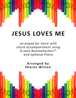 Jesus Loves Me (for Voice and 8-note Boomwhackers®)
