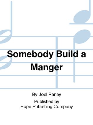 Book cover for Somebody Build a Manger