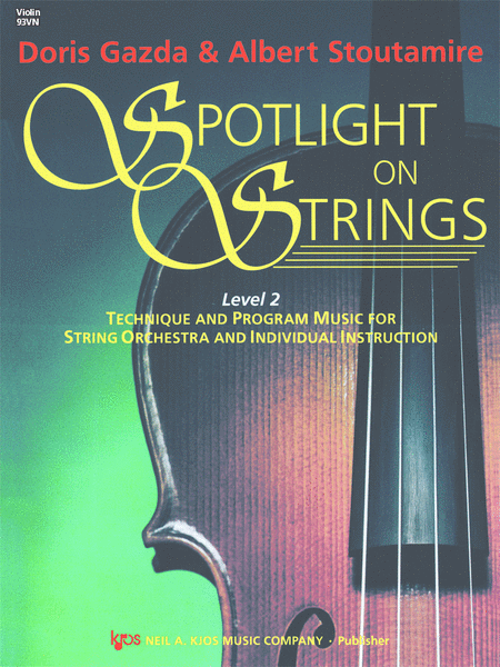 Spotlight on Strings, Book 2 - Violin