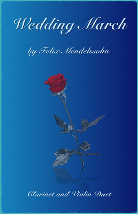 Book cover for Wedding March by Mendelssohn, Clarinet and Violin Duet