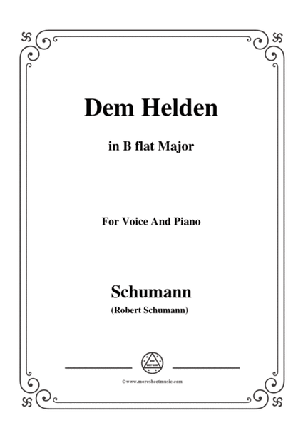 Schumann-Dem Helden,in B flat Major,for Voice and Piano image number null
