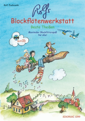 Rolfs Blockflotenwerkstatt -maximaler Blockflotenspa Fur Alle! Mit Cd (playbacks In Zw