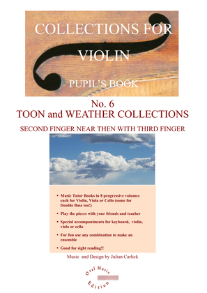 Toon and Weather Collections for Violin Pupil Book Volume 6 in Collections for Violin