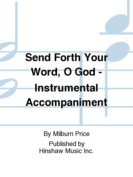 Send Forth Your Word, O God - Instr.