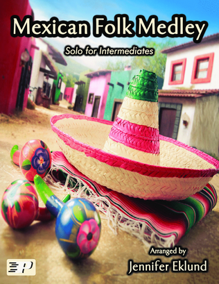 Mexican Folk Song Medley