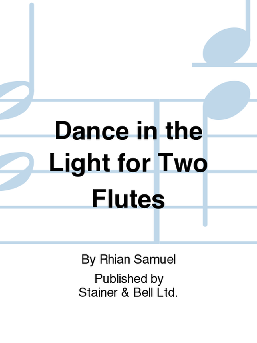 Dance in the Light for Two Flutes