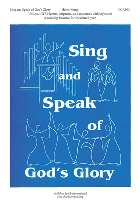 Sing and Speak of God's Glory
