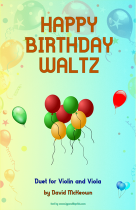 Happy Birthday Waltz, for Violin and Viola Duet