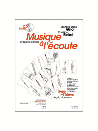 Book cover for Musique A L'ecoute (en 4 Cahiers) Premiere Annee/cycle Ii Livre De L'eleve Avec