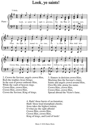 Look, ye saints! A new tune to this wonderful old Easter hymn.