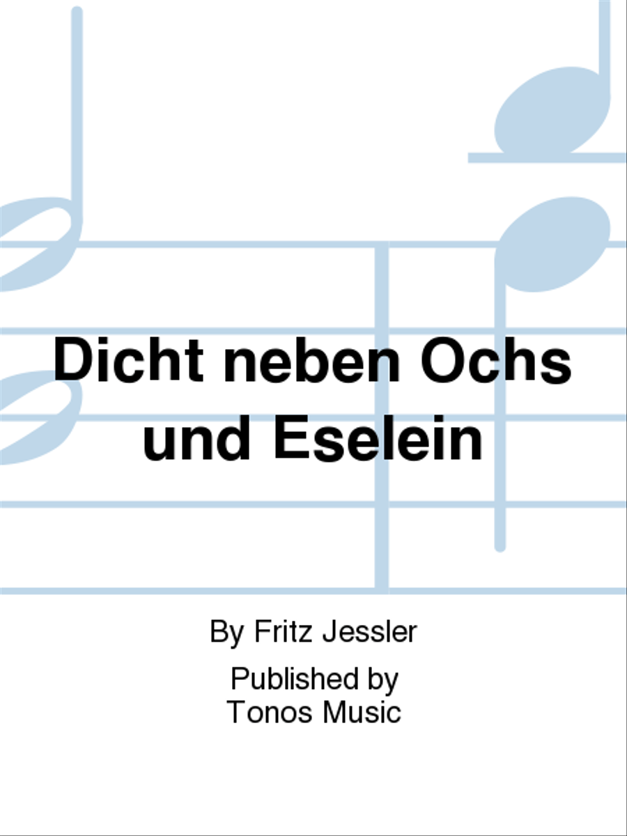 Dicht neben Ochs und Eselein