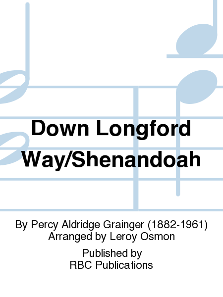 Down Longford Way/Shenandoah