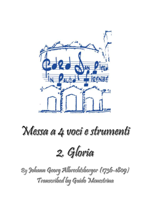 Johann Georg Albrechtsberger - Messa a 4 voci e strumenti 2. Gloria