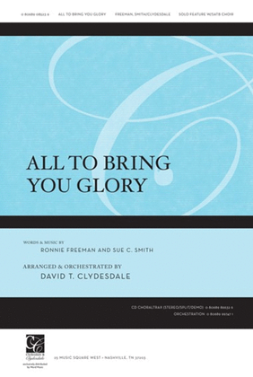 Book cover for All To Bring You Glory - CD ChoralTrax