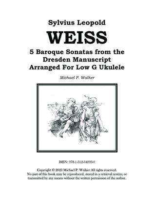 Sylvius Leopold WEISS 5 Baroque Sonatas from the Dresden Manuscript Arranged For Low G Ukulele