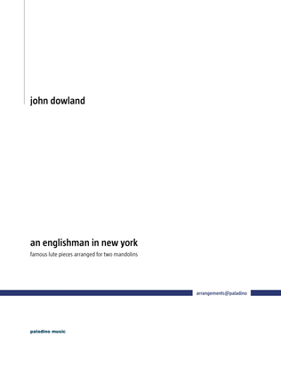 "An Englishman in New York" - Dowland Arrangements for Two Mandolins