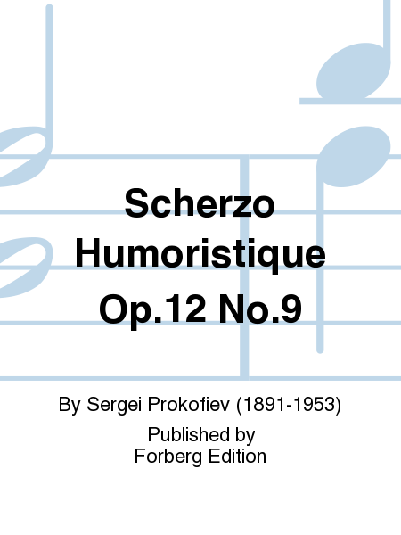 Scherzo Humoristique Op. 12 No. 9