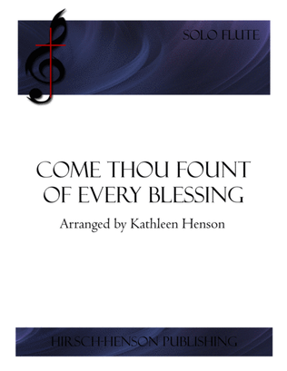 Book cover for Come Thou Fount Of Every Blessing for Solo Flute