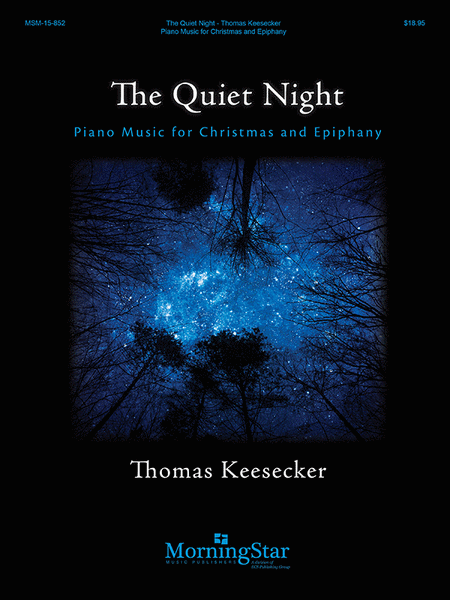 The Quiet Night: Piano Music for Christmas and Epiphany image number null
