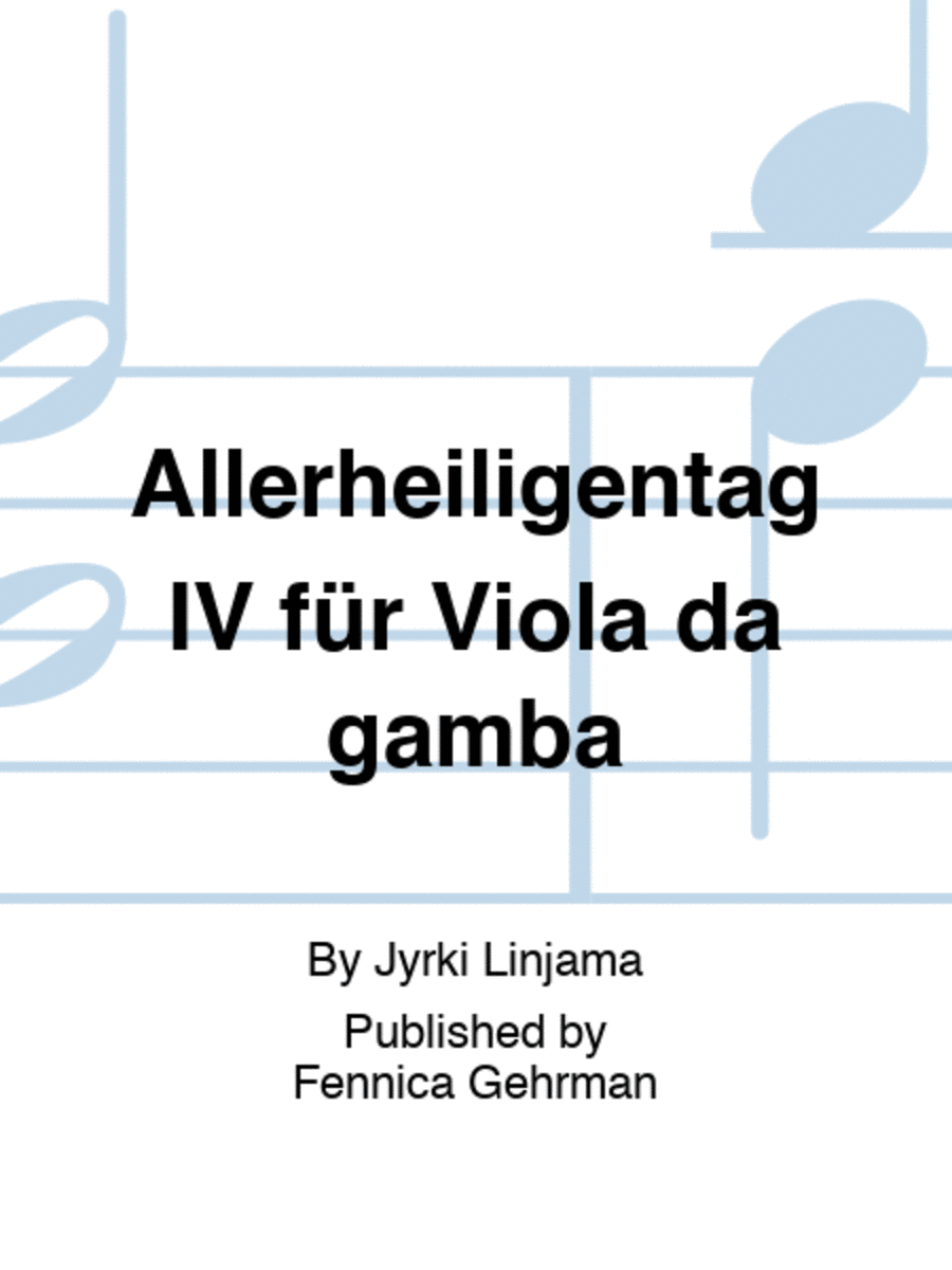 Allerheiligentag IV für Viola da gamba