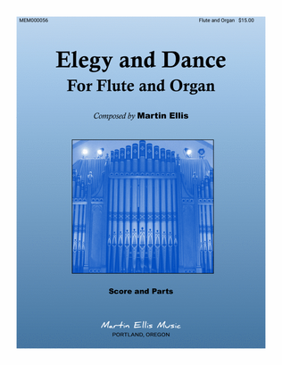 Elegy and Dance For Flute and Organ