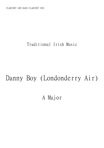 Danny Boy (Londonderry Air) for Bass Clarinet and Clarinet Duo in A major. Early Intermediate. image number null