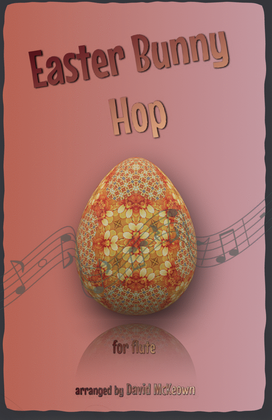 The Easter Bunny Hop, for Flute Duet