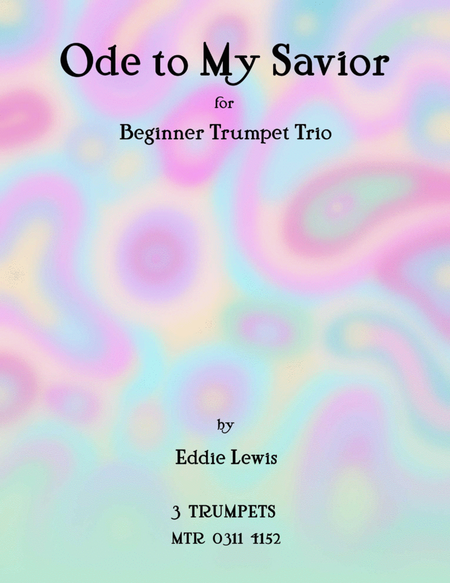 Ode to My Savior Beginner Trumpet Trio image number null