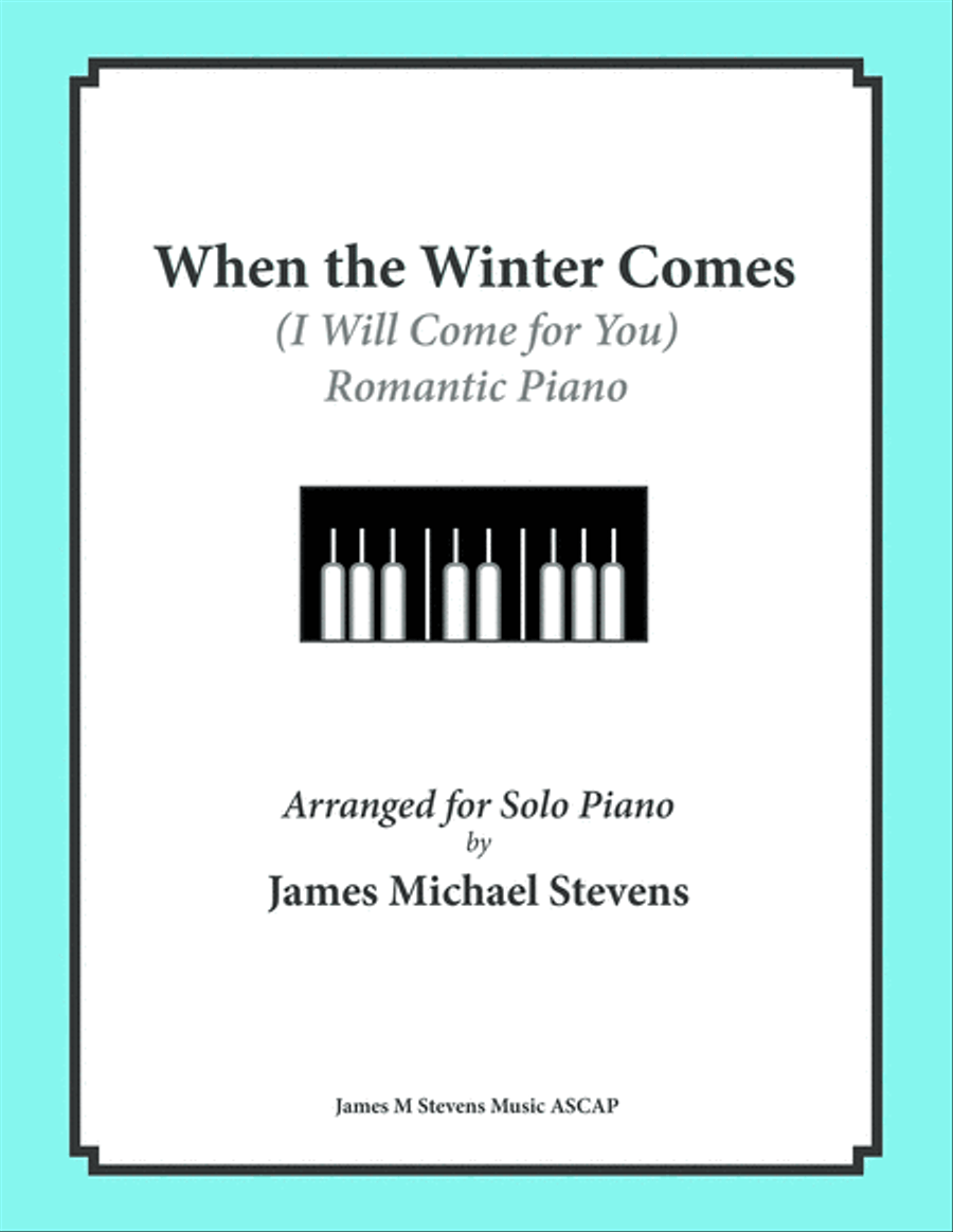 When the Winter Comes (I Will Come For You) Piano Solo scores gallery preview page 1