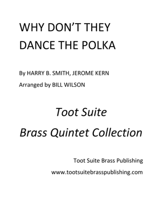 Why Don't They Dance the Polka