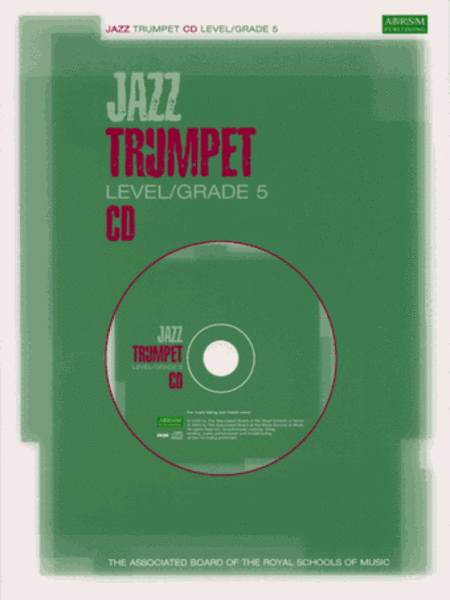 Jazz Trumpet CDs for Levels/Grades 5 (North American version)
