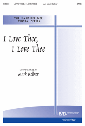 Book cover for I Love Thee, I Love Thee
