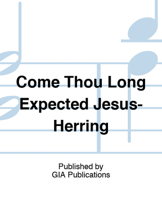 Book cover for Come Thou Long Expected Jesus-Herring