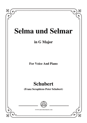 Schubert-Selma und Selmar,in G Major,for Voice&Piano