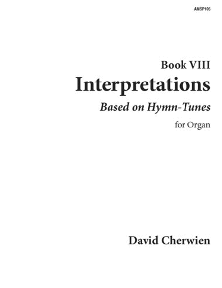 Interpretations, Book VIII