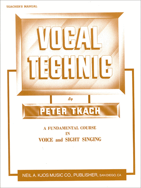 Vocal Technic, TeacherS Manual