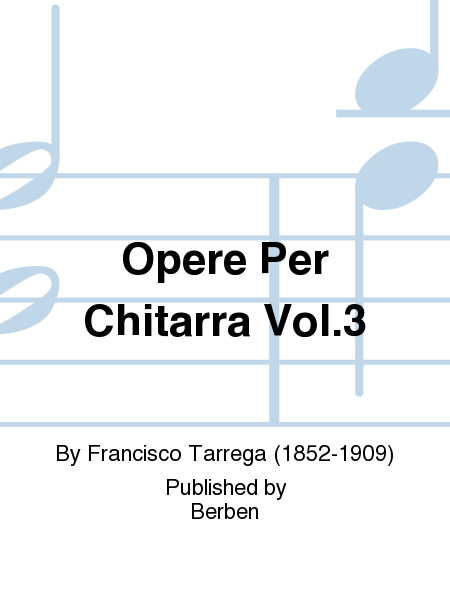 Opere Per Chitarra Vol. 3