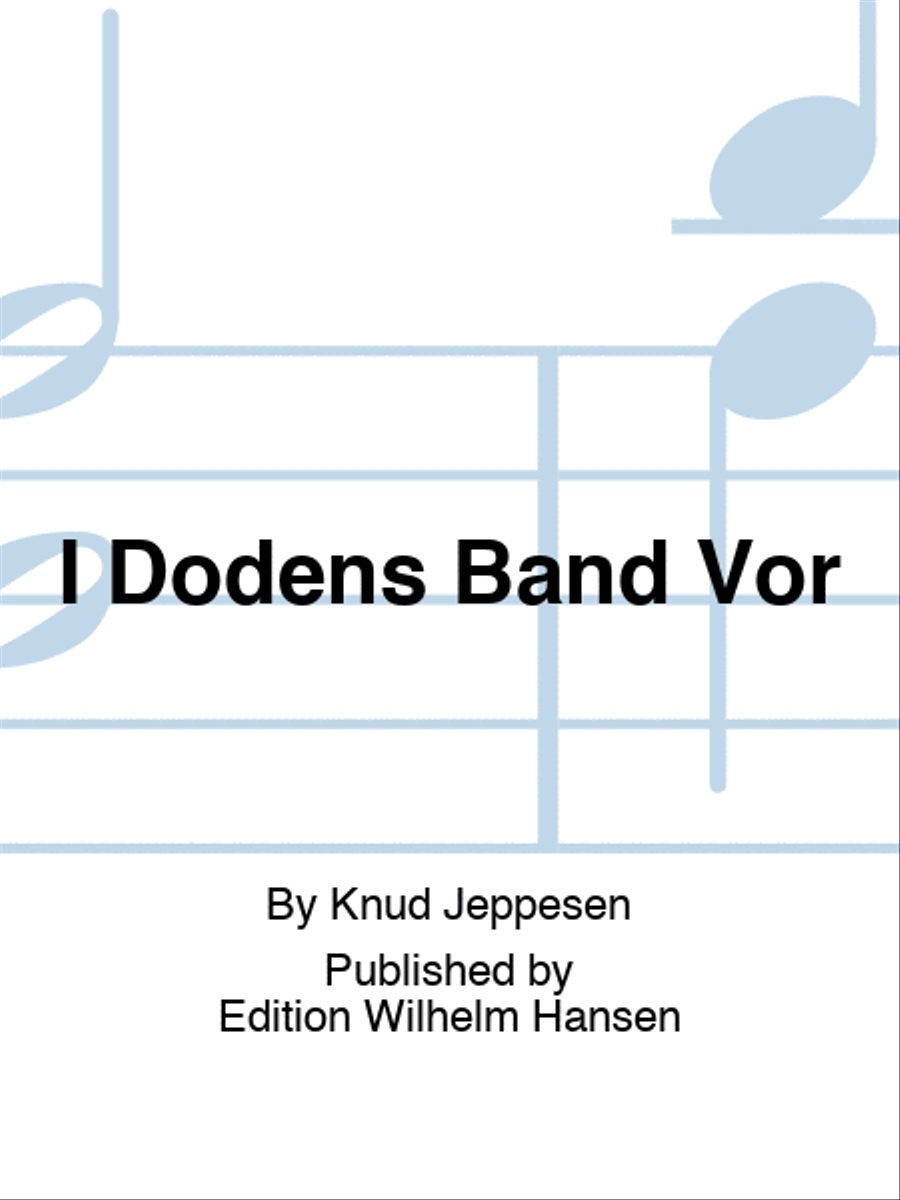 I Dodens Band Vor I Dodens Band Vor Choir scores gallery preview page 1